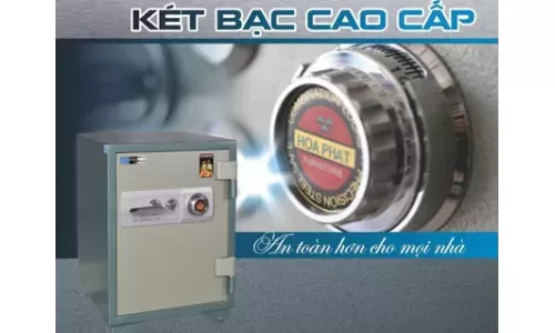 Dùng két sắt: Nên chọn sản phẩm chính hãng Hòa Phát