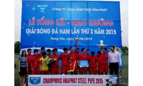 Bế mạc giải bóng đá ống thép Hòa Phát lần thứ 3
