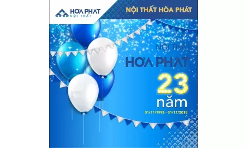 Nội thất Hòa Phát – 23 năm không ngừng sáng tạo, không ngừng vươn lên.