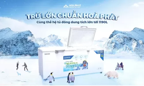 Hòa Phát trình làng dòng tủ đông có dung tích khủng, tiết kiệm điện đến 50%