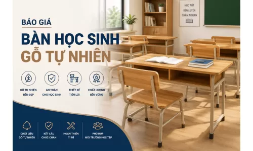Báo giá Bàn học sinh gỗ tự nhiên